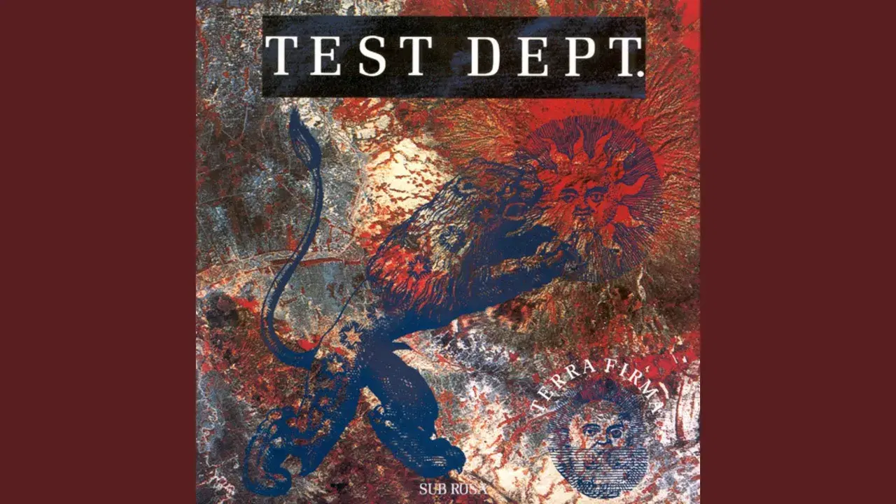 Terra Firma (album) 1988 - Test Dept.