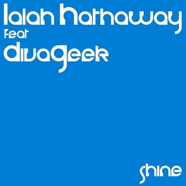 Shine (feat. Divageek) - Single - Lalah Hathaway