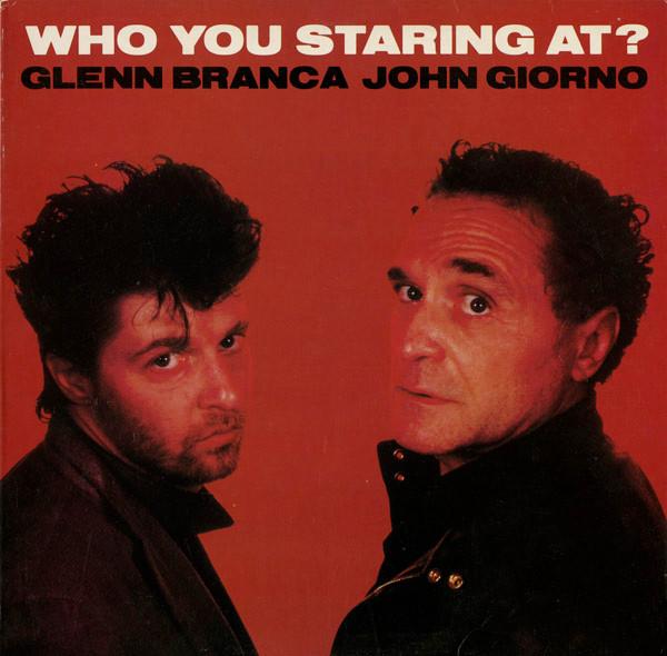 Who You Staring At? - John Giorno