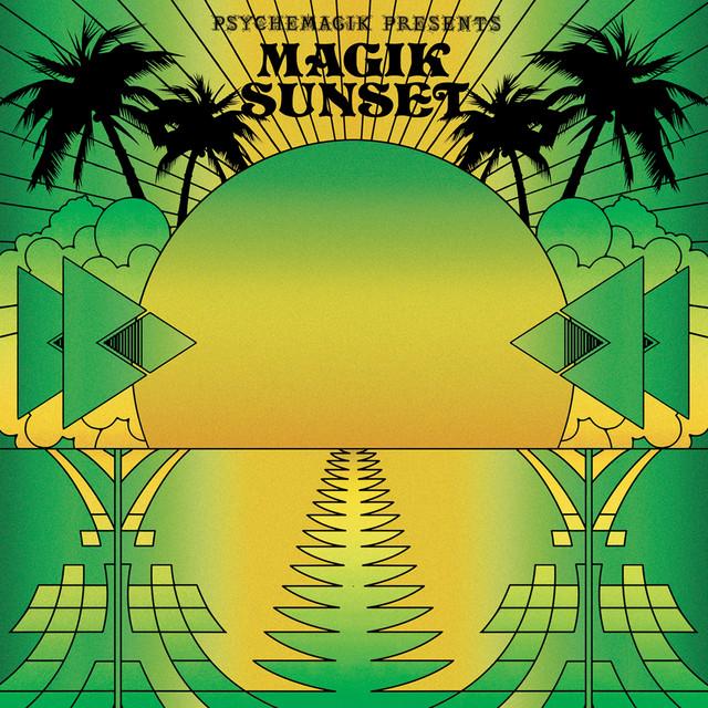 Psychemagik Presents: Magik Sunset, Pt. 2 - Orchester Ambros Seelos