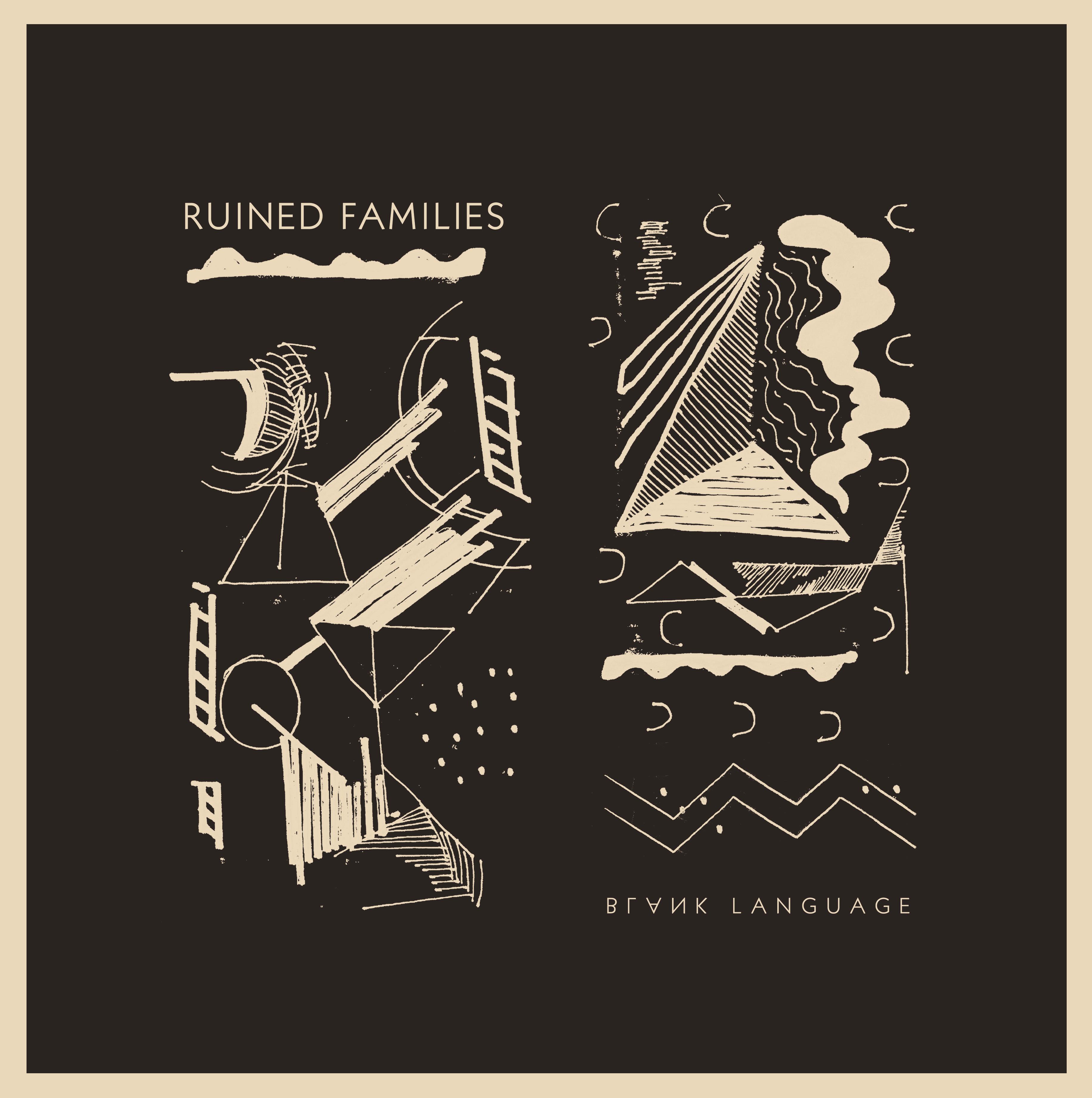 Blank Language - Ruined Families