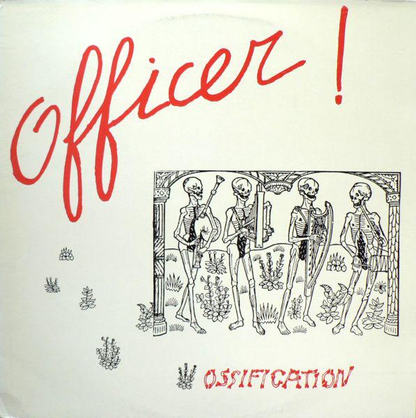Ossification - Officer!