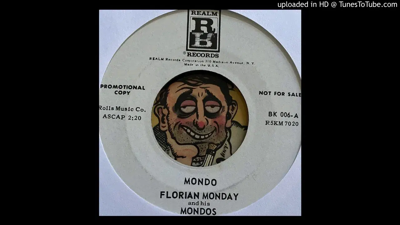  - Florian Monday And His Mondos
