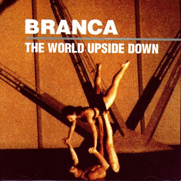  - Glenn Branca