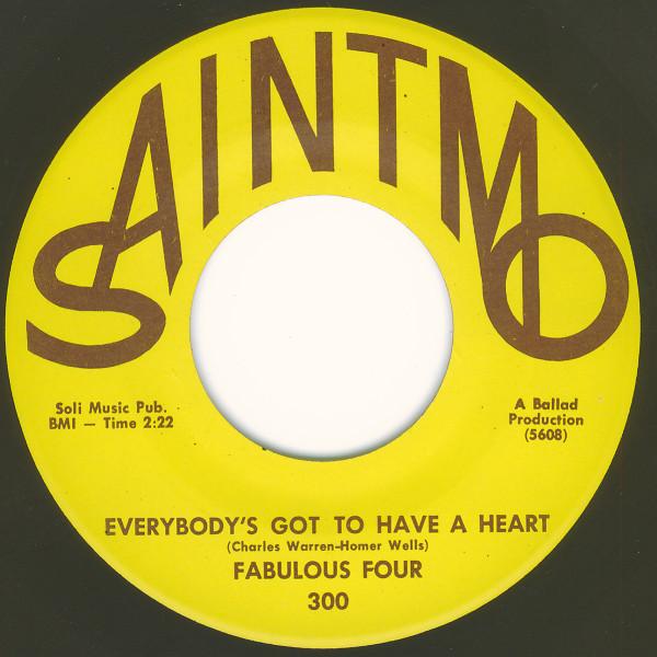 Everybody's Got To Have A Heart / If I Knew - Fabulous Four