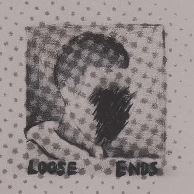 loose ends - Jaysanityy