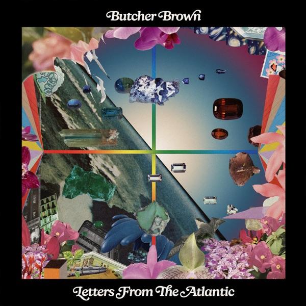  - Butcher Brown