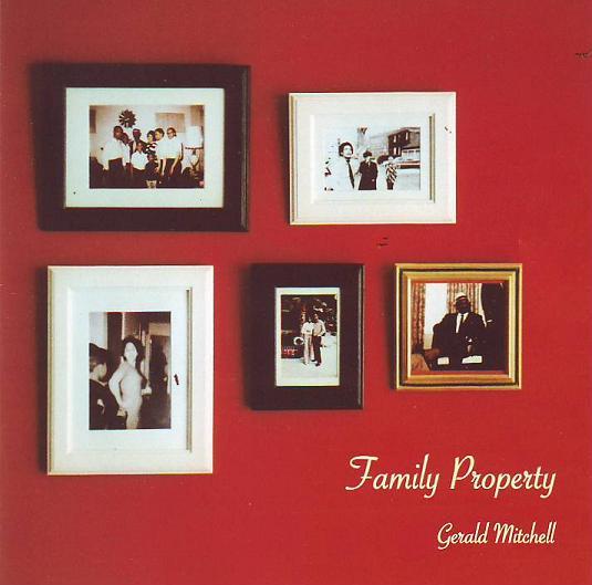 Family Property - Gerald Mitchell