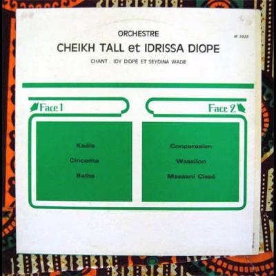 - Orchestre Cheikh Tall et Idrissa Diope 