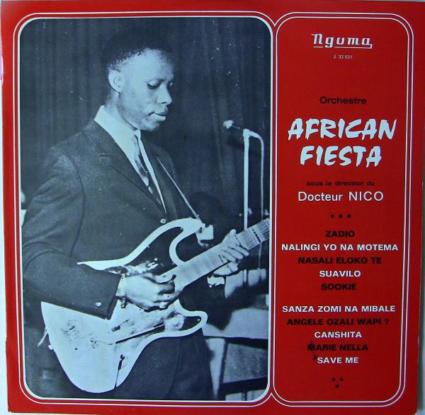 Orchestre African Fiesta Sous La Direction Du Docteur Nico - Orchestre African Fiesta Sous La Direction Du Docteur Nico