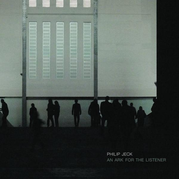 An Ark For The Listener - Philip Jeck