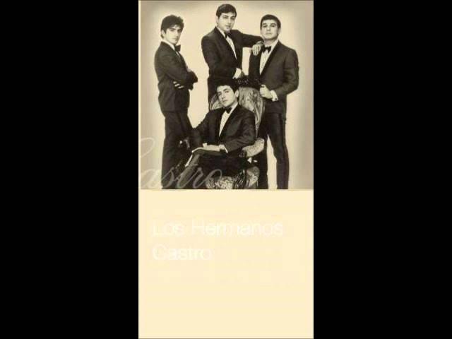  - Los Hermanos Castro