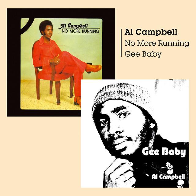No More Running + Gee Baby - Al Campbell