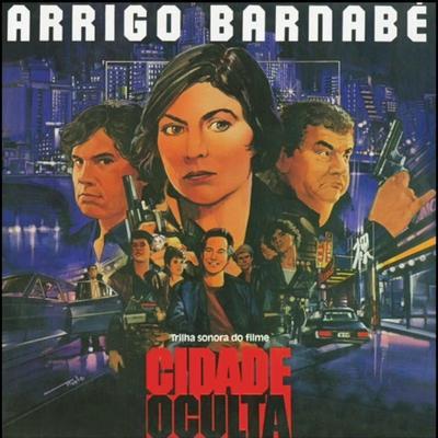 Trilha Sonora Do Filme "Cidade Oculta" - Arrigo Barnabé