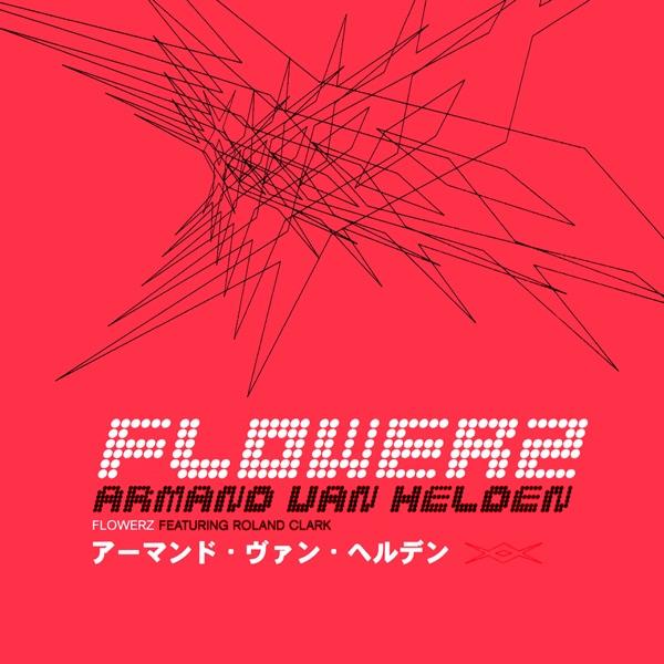 Flowerz 12" - Armand Van Helden