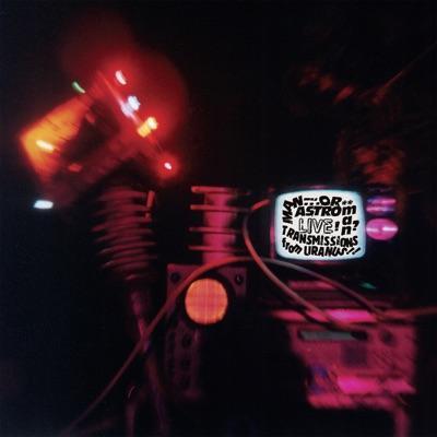 Live Transmissions from Uranus - Man Or Astro-Man