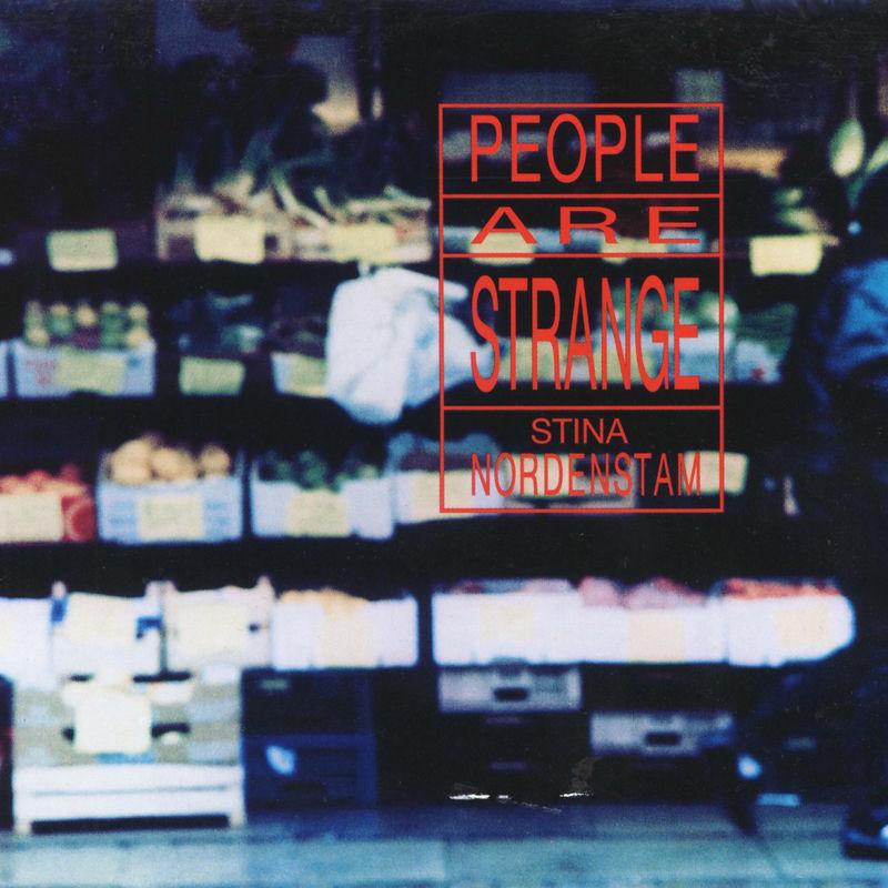 People Are Strange - Stina Nordenstam