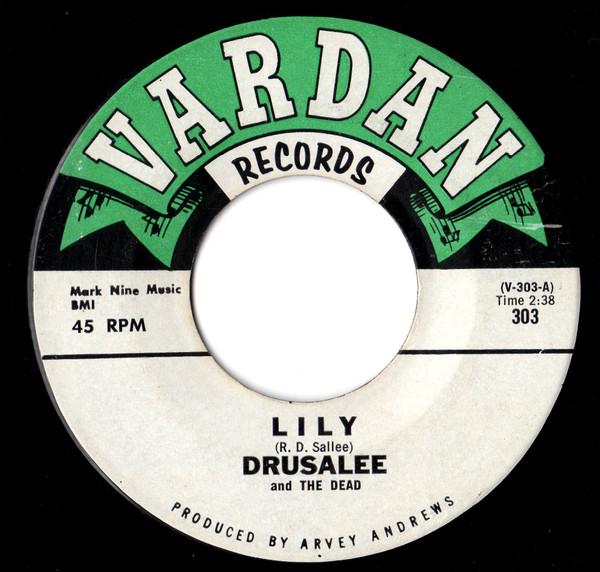 Lily / Exodus - Drusalee & The Dead
