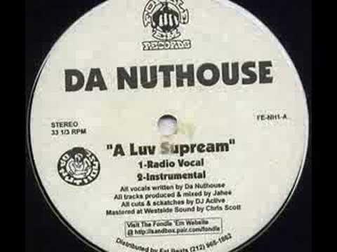 A Luv Supream - Da Nuthouse