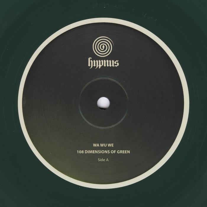 108 Dimensions of Green - Wa Wu We