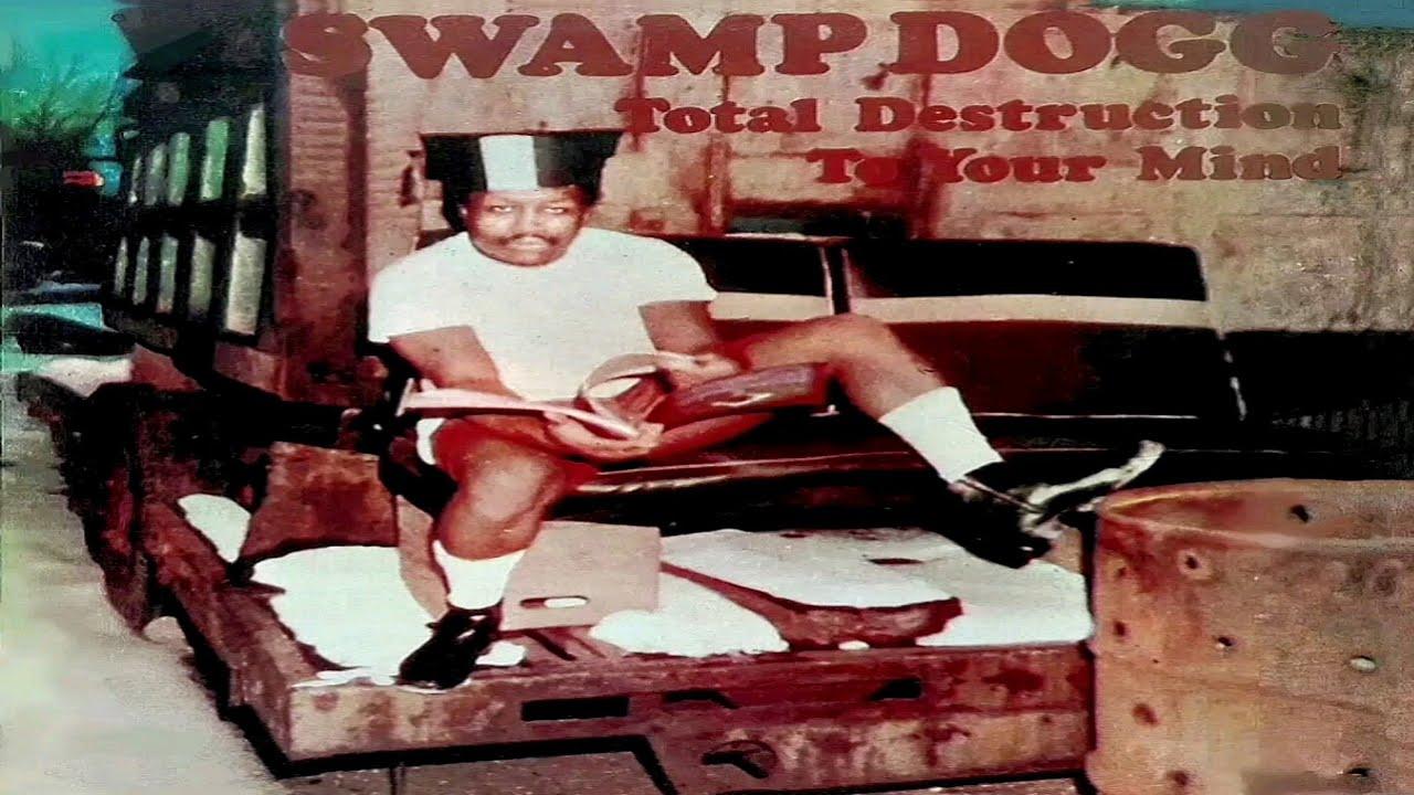  - Swamp Dogg