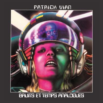 Bruits Et Temps Analogues - Patrick Vian