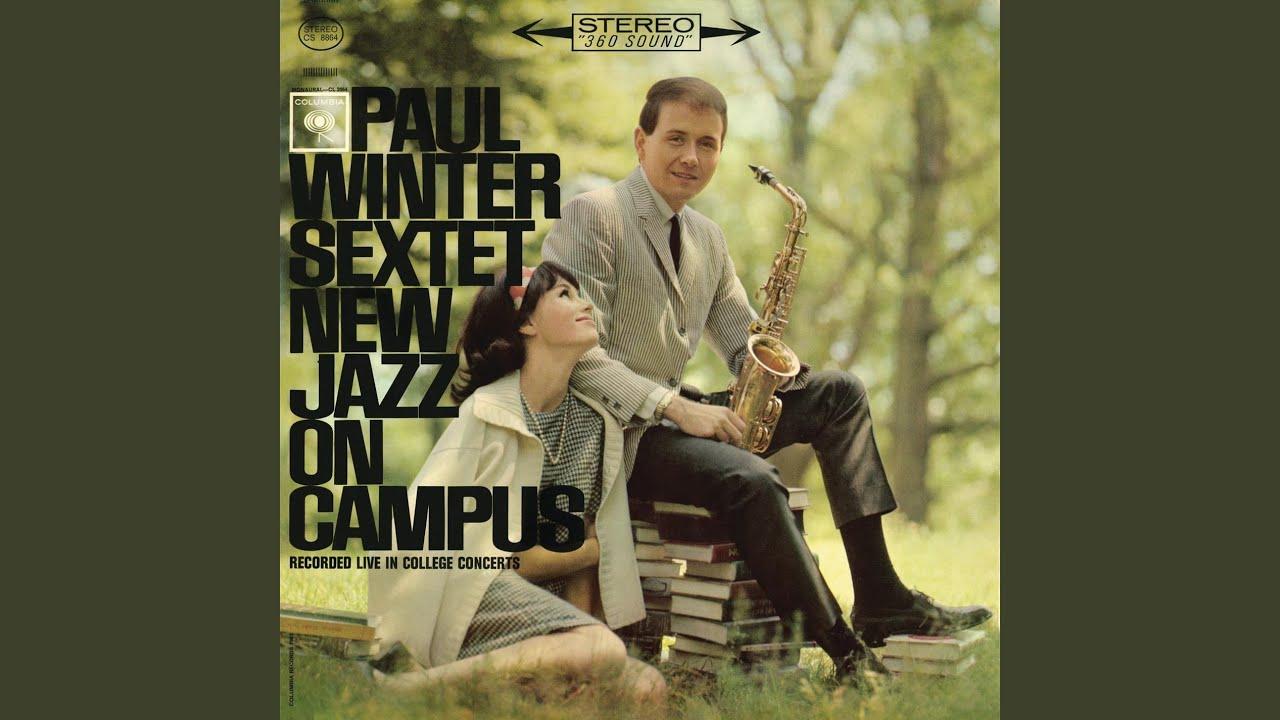 New Jazz On Campus - The Paul Winter Sextet