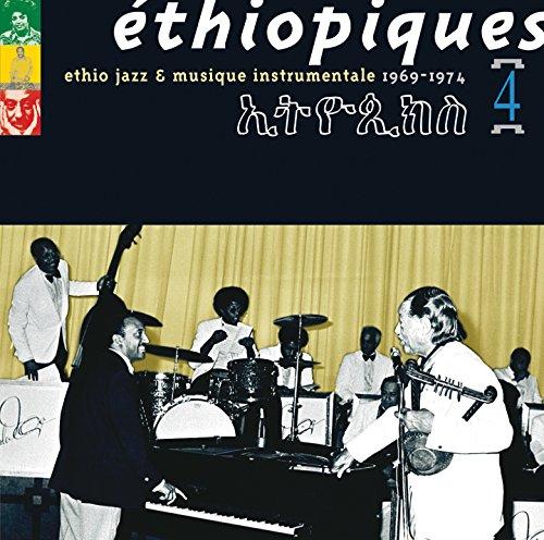 Ethiopiques 4: Ethio Jazz & Musique Instrumentale, 1969-1974 - Feqadu Amde-Mesqel