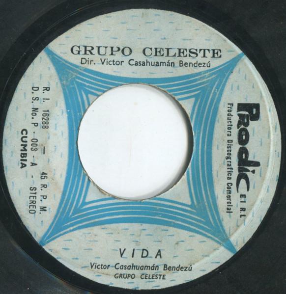 Vida / Una Carta Para Ti - Grupo Celeste