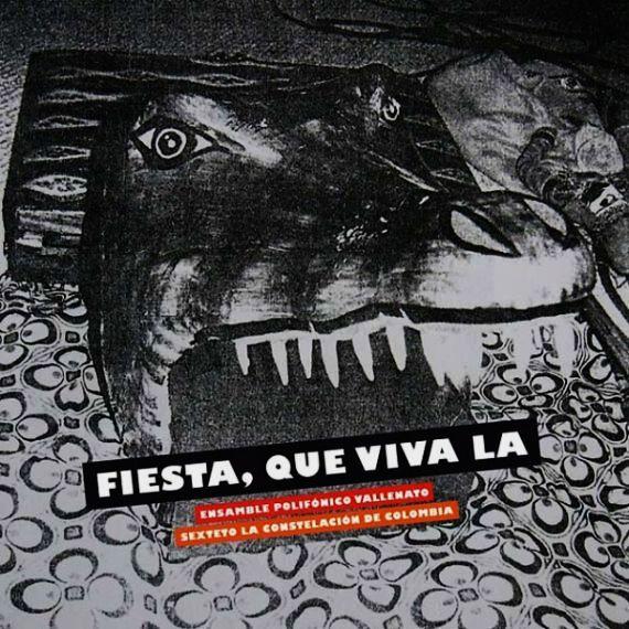 Fiesta, Que Viva La - Ensamble Polifónico Vallenato