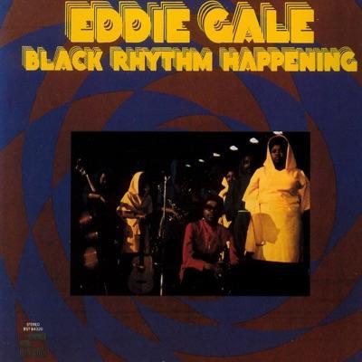 Black Rhythm Happening - Eddie Gale