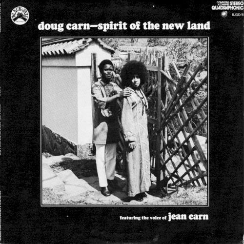 Spirit of the New Land - Doug Carn