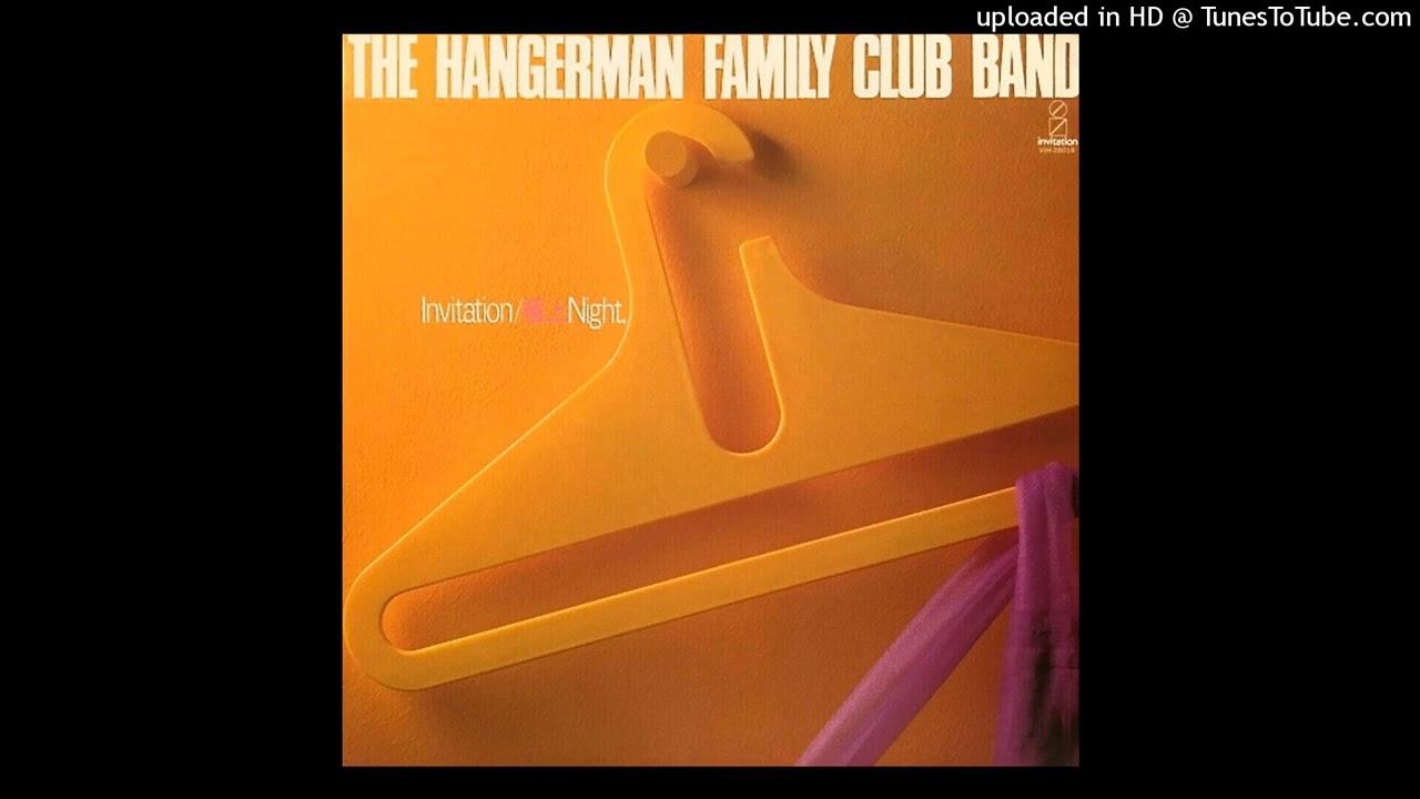Invitation / 極上Night - The Hangerman Family Club Band