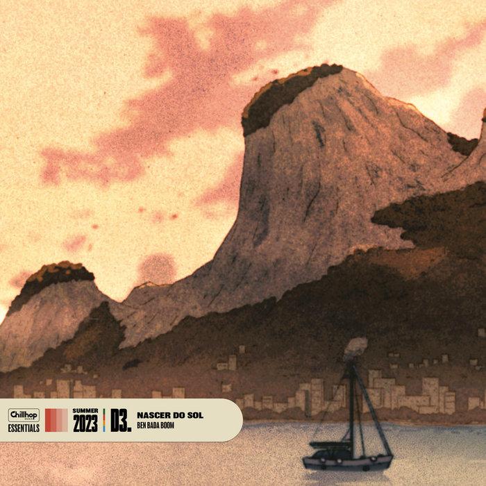 Chillhop Essentials Summer 2023 - Ben Bada Boom