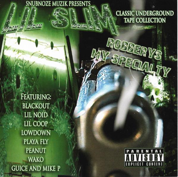 Robbery's My Specialty - Lil Slim