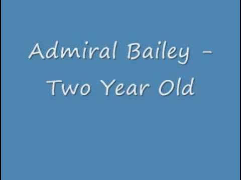 - Admiral Bailey