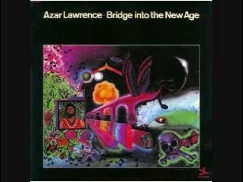 Bridge Into The New Age - Azar Lawrence