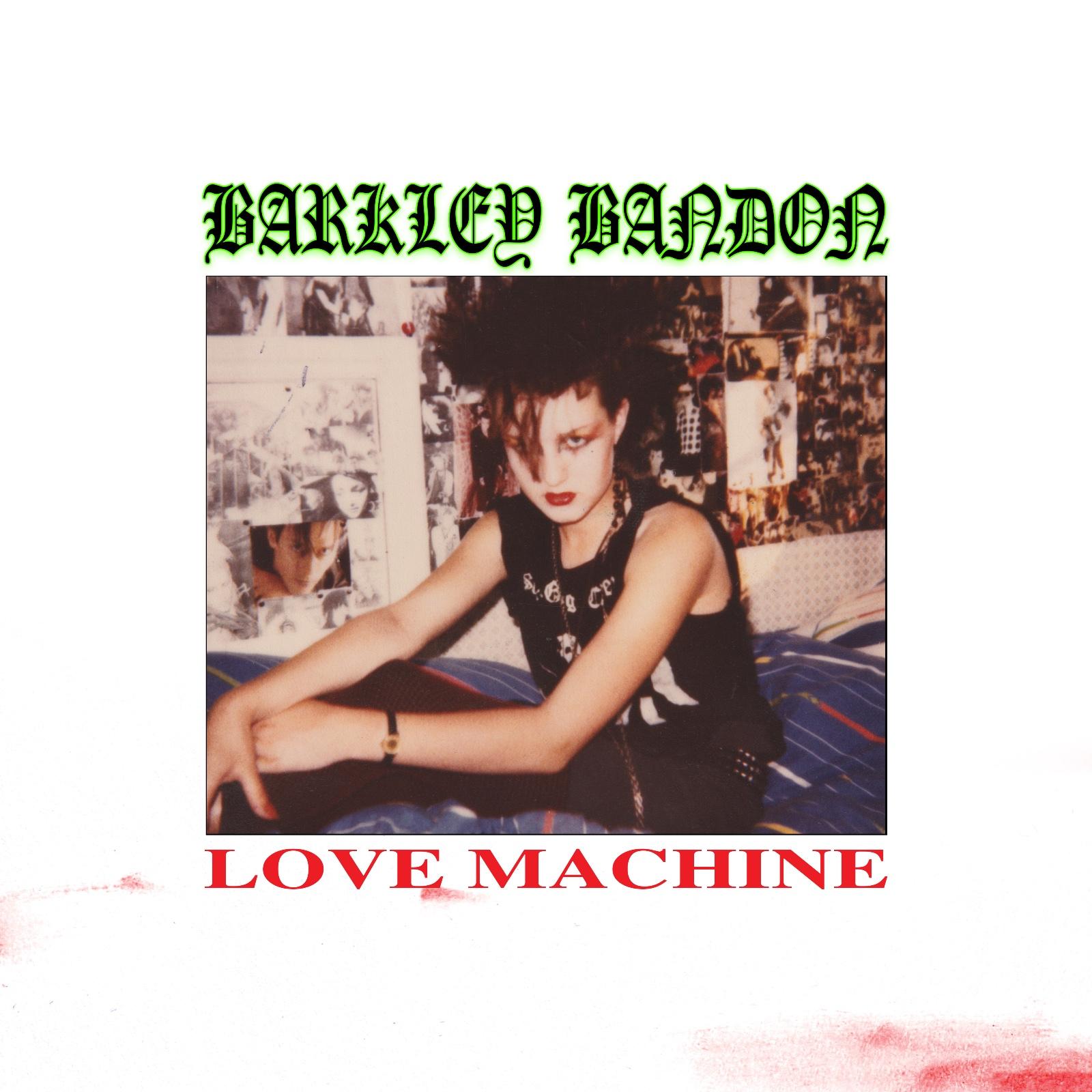 Love Machine - Barkely Bandon