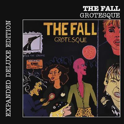 Grotesque (After the Gramme) - The Fall