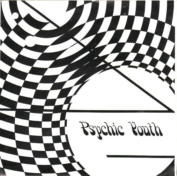 Step In Time 7'' - Psychic Youth