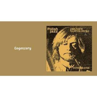 Zbigniew Namysłowski - Gogoszary [Official Audio] - Zbigniew Namysłowski