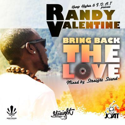 Bring Back the love MixCD - Randy Valentine