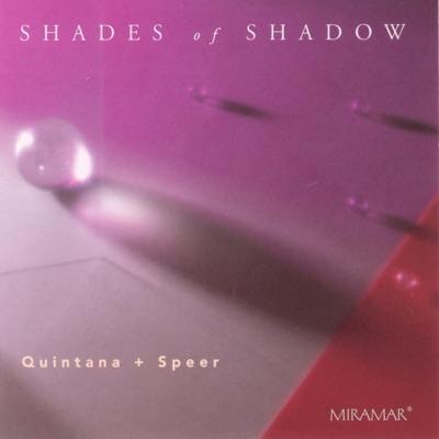 Shades of Shadow - Quintana+Speer