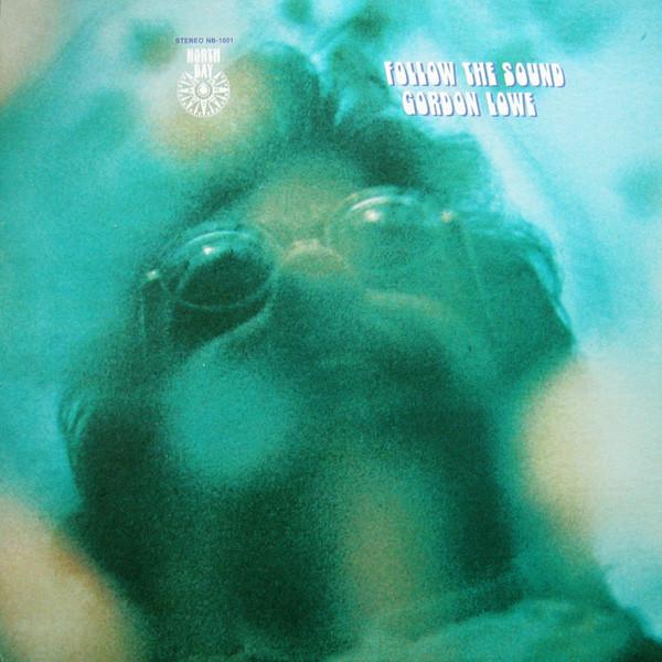 More Music From The 49th Parallel (A Butterboy Compilation) CD4 - Gordon Lowe