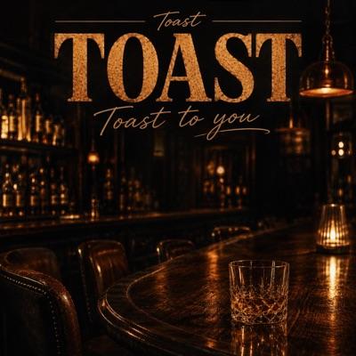  - Toast