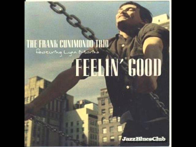  - The Frank Cunimondo Trio