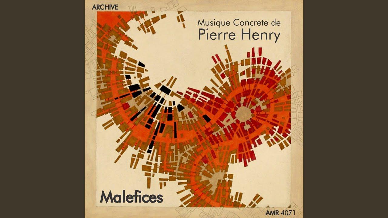 Malefices  - Pierre Henry