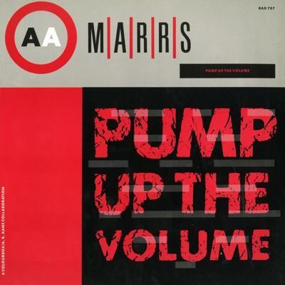 Pump Up The Volume - M/A/R/R/S