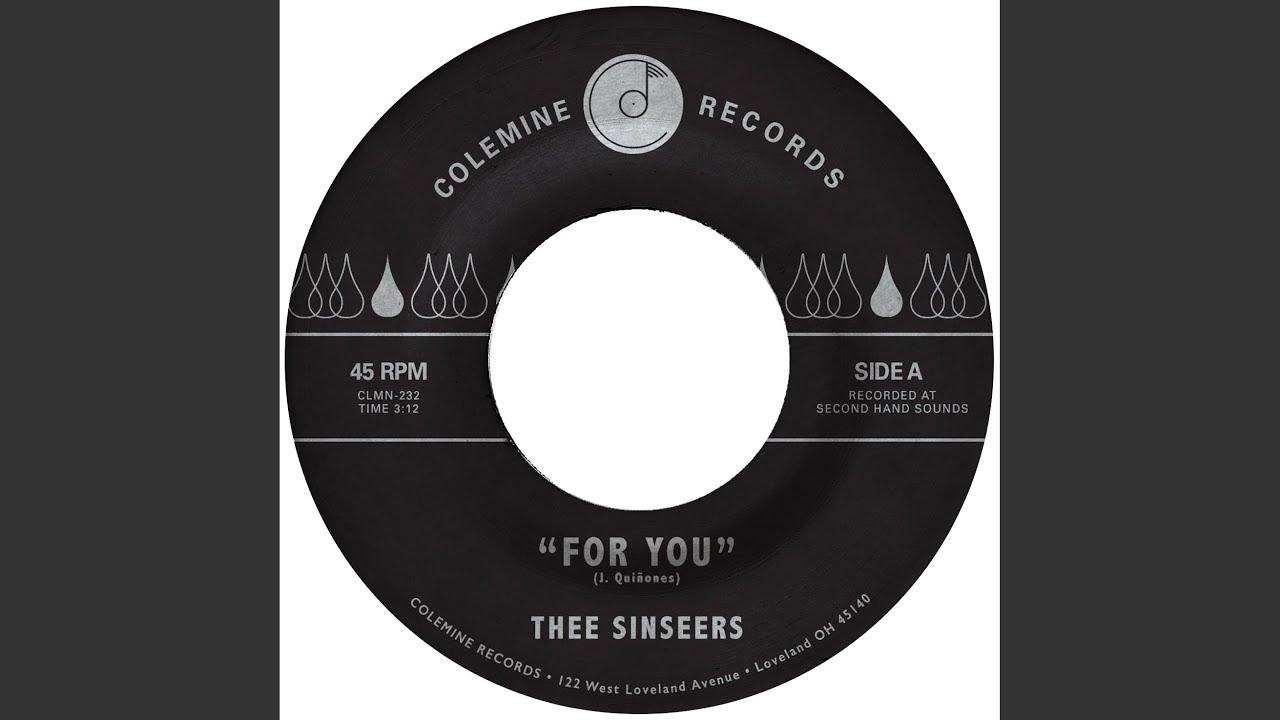 For You / Si Llorarás - Thee Sinseers