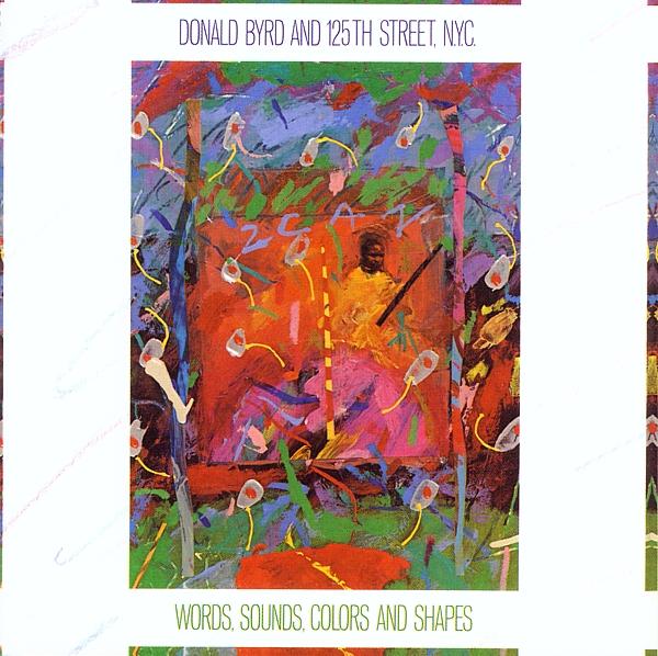  - Donald Byrd And 125th Street,N.Y.C.
